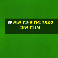 09 Nền tảng thể thao điện tử im