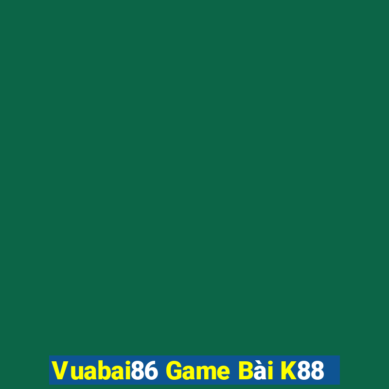 Vuabai86 Game Bài K88