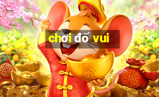 chơi đố vui