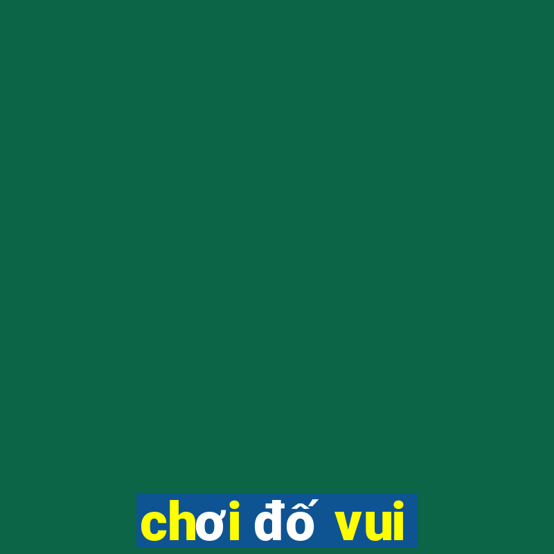 chơi đố vui