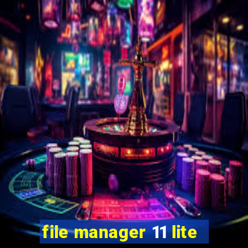 file manager 11 lite