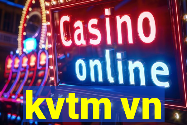 kvtm vn