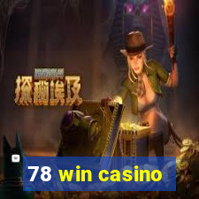 78 win casino