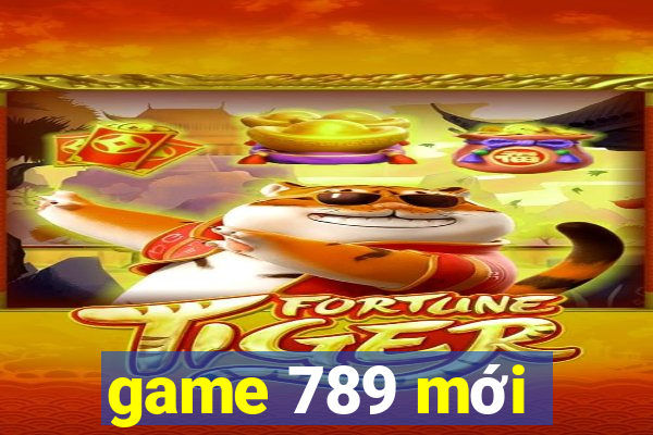 game 789 mới