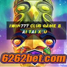 Iwin777 Club Game Bài Tài Xỉu