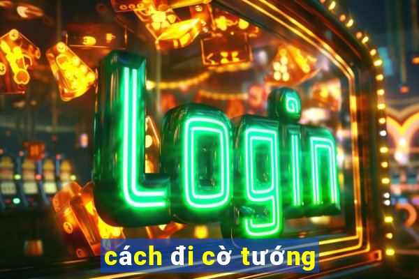 cách đi cờ tướng