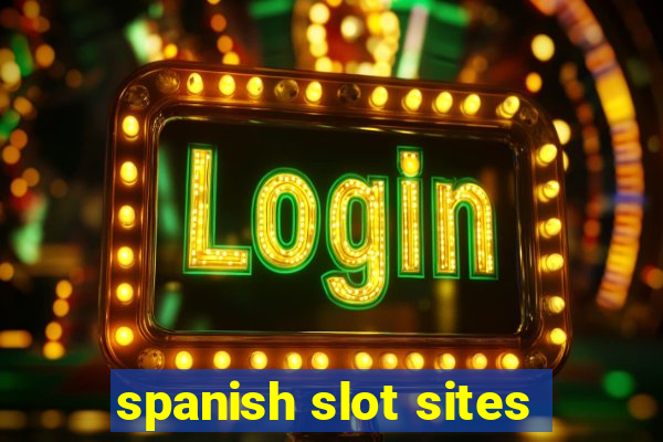 spanish slot sites