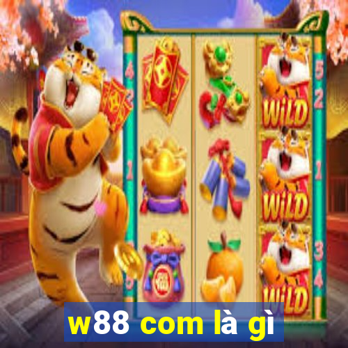 w88 com là gì