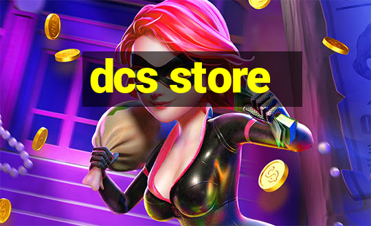 dcs store