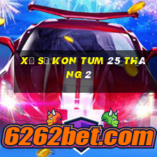 xổ số kon tum 25 tháng 2