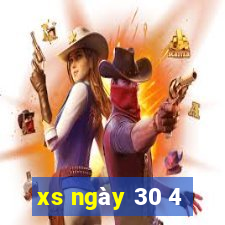 xs ngay 30 4