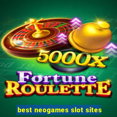 best neogames slot sites