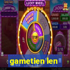 gametien len