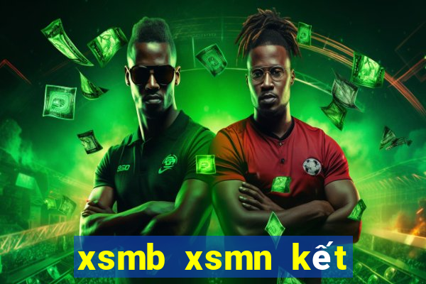 xsmb xsmn kết quả xổ số miền nam