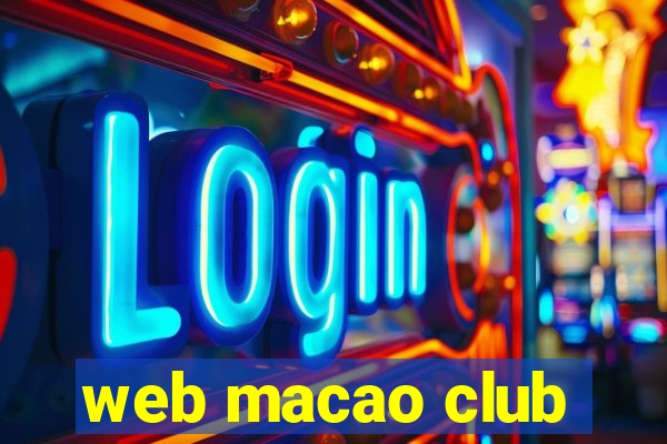 web macao club