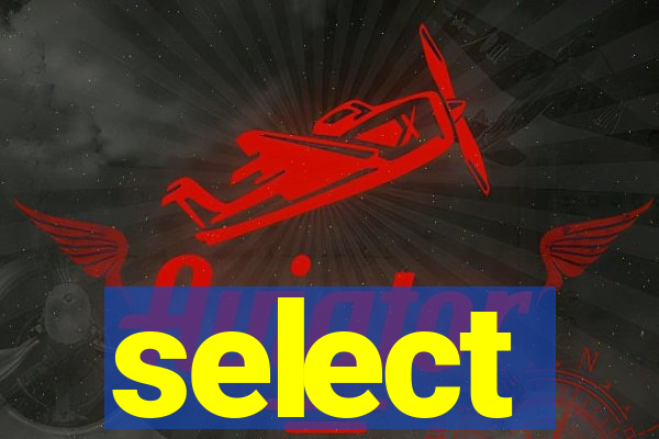 select