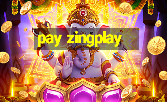 pay zingplay