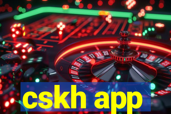 cskh app