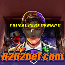 primal performance