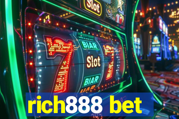 rich888 bet