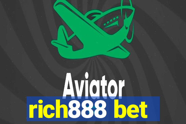 rich888 bet