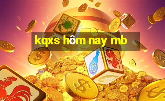 kqxs hôm nay mb