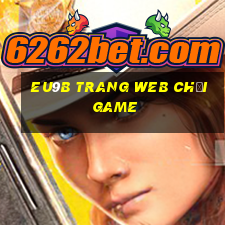 EU9b Trang web chơi game