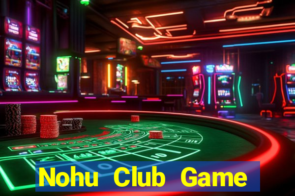 Nohu Club Game Bài 88Vin