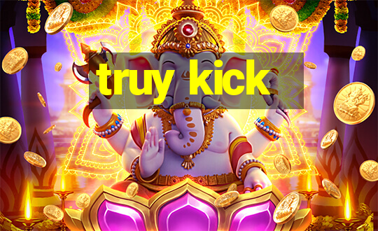 truy kick