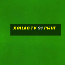 xoilac.tv 91 phut