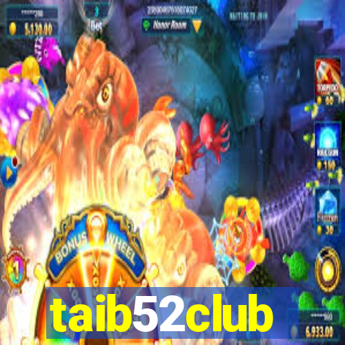 taib52club