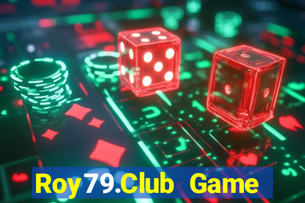 Roy79.Club Game Bài Hay Nhất Hiện Nay