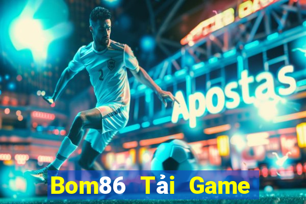 Bom86 Tải Game Bài B52