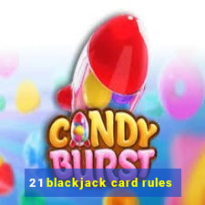 21 blackjack card rules