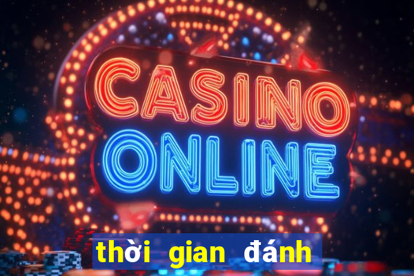 thời gian đánh cờ tướng