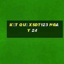 kết quả XSDT123 ngày 24