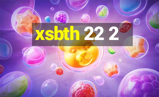 xsbth 22 2