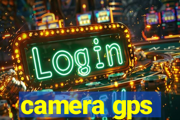 camera gps