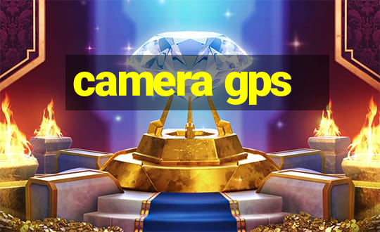 camera gps