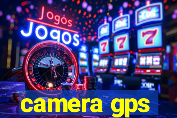 camera gps