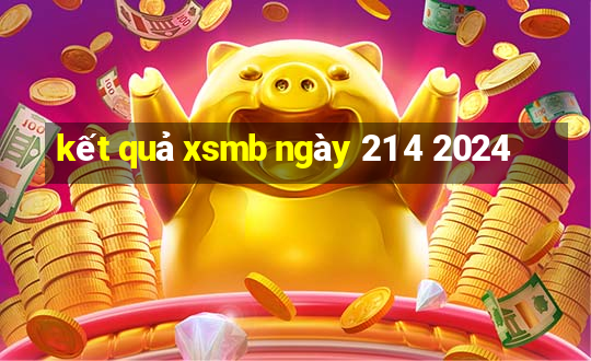 kết quả xsmb ngày 21 4 2024