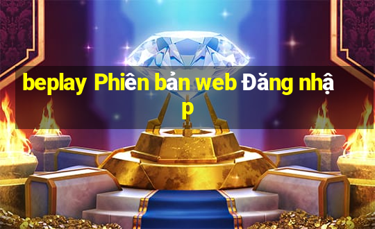 beplay Phiên bản web Đăng nhập