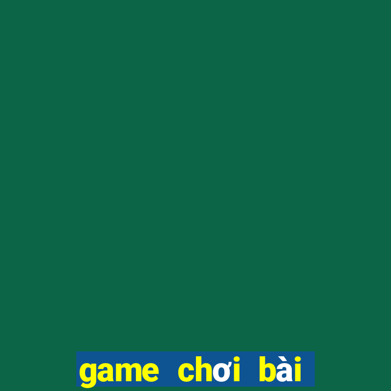 game chơi bài trên ios