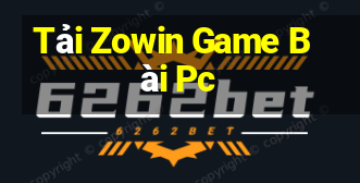 Tải Zowin Game Bài Pc