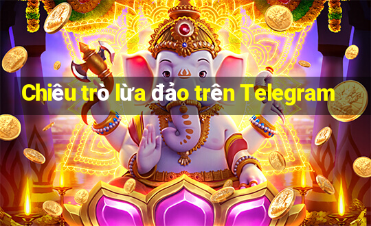 Chiêu trò lừa đảo trên Telegram