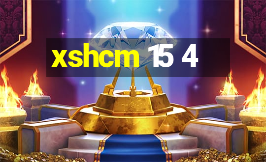 xshcm 15 4