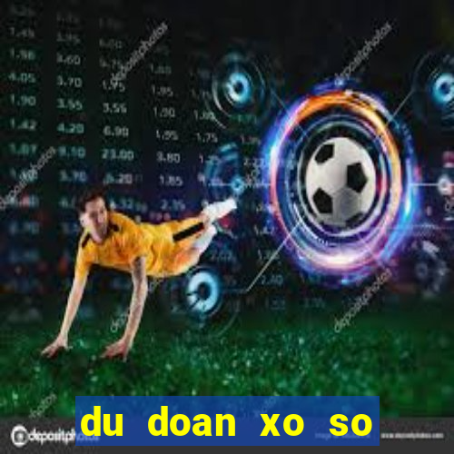 du doan xo so binh phuoc