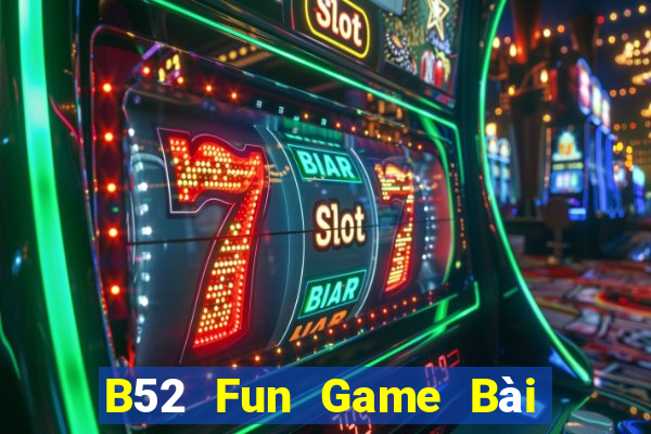 B52 Fun Game Bài Las Vegas