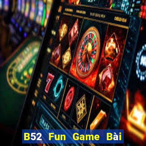 B52 Fun Game Bài Las Vegas