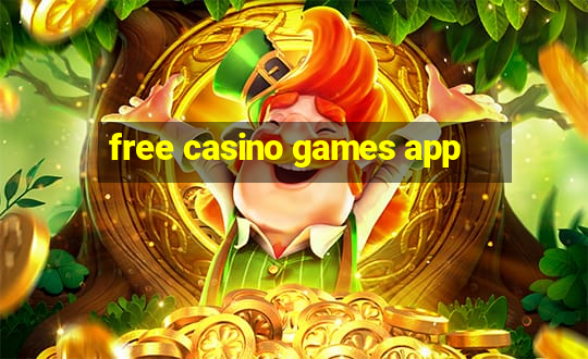 free casino games app